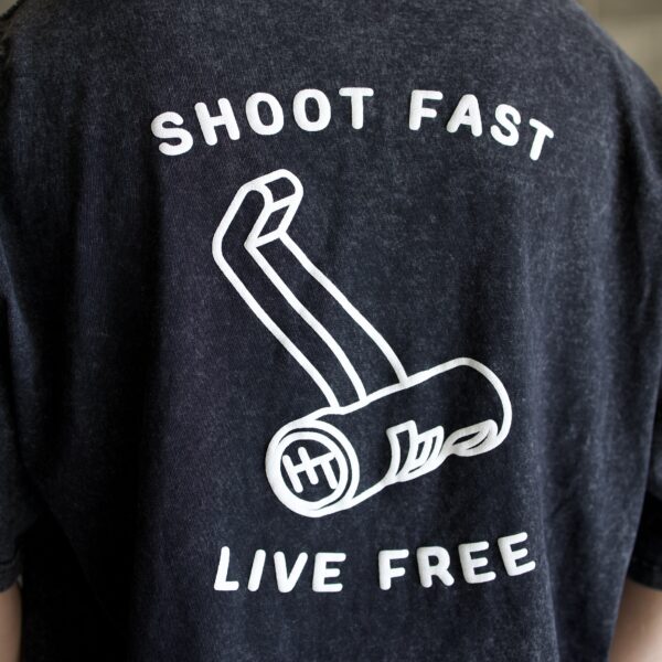 SHOOT FAST LIVE FREE
